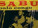 SABU PALO CONGO Lp Original BLUE NOTE 1561 DEEP GROOVE