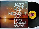 Lars Lystedt Jazz under the midnight sun on Swe Disc