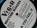 RHYTHM MAKERS - Can You Feel It / Zone 12