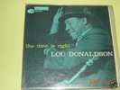 LOU DONALDSON THE TIME IS RIGHT BLUE NOTE 4025 EX