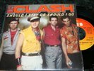 CLASH SHOULD I STAY MINT  SPANISH 7