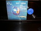 BETTY CARTER OUT THERE PEACOCK 90 OR.
