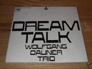 WOLFGANG DAUNER TRIO Dream Talk LP on CBS Original