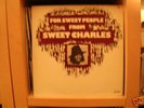 SWEET CHARLES FOR SWEET PEOPLE RARE PEOPLE LP