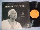 HUGH BRODIE AND THE REAL THING--NM/VG+ 1975 LP on Kheba