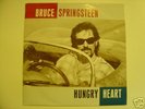 Bruce Springsteen Hungry Heart Very Rare 7 inch single