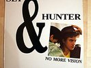 SLY AND HUNTER ( NO MORE VISION ) VINYL 12