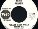 RARE ELBIE PARKER 45 PLEASE KEEP AWAY FROM ME -ON VEEP