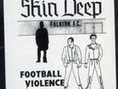 Skin Deep - Football Violence 7