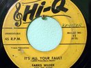 Rockabilly 45 Farris Wilder It's All Your Fault on Hi-Q