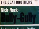 BEAT BROTHERS Nick Nack Hully Gully 7