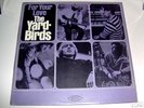 YARDBIRDS   FOR YOUR LOVE,ORIGINAL MONO,STILL SEALED