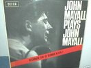 JOHN MAYALL  Plays John Mayall  LP  UK pressing  MONO