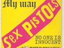 SEX PISTOLS No One Is I./ My Way 7