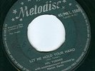 MEL TURNER  - LET ME HOLD YOUR HAND - MELODISC  LISTEN