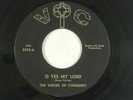 VOICES OF CONQUEST gospel/funk 45 O YES MY LORD VOC