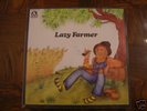 LAZY FARMER 