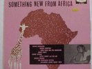 Something New From Africa Decca LP