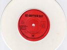 U2 - 4 U2 PLAY COLOURED VINYL ANOTHER DAY WHITE CBS U2