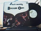 Stack Waddy Bugger off Psych Dandelion UK Original Lp