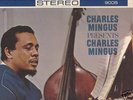 Charles Mingus Presents Candid Stereo (60) Dolphy