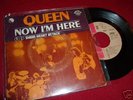 QUEEN Now I'm Here - RAREST PORTUGUESE 45/7 PORTUGAL