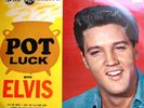 Elvis Presley LP  Pot Luck LSP 2523 Living Stereo