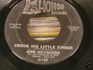 Ann Heywood Crook This Little Finger Northern Soul 45