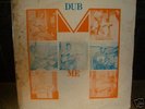 MORWELLS - DUB ME -   DUB LP  