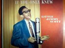 LITTLE JIMMY SCOTT IF YOU ONLY KNEW MINT ORIG MONO LP 