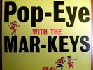 MAR-KEYS DO THE POP-EYE ULTRA-RARE ORIG'63 MONO LP MINT