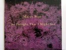 So Tonight That I Might See - Mazzy Star 12