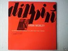 HANK MOBLEY -DIPPIN  B.NOTE 4209 NY ORIG. NEAR MINT/MNT