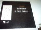 ITALO DISCO RARE FELLI DIAMOND IN THE NIGHT