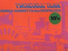 PSYCHEDELIC TRAIN - D. Harriott & Crystalites TBL 141