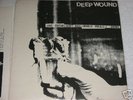 Deep Wound S/T 7