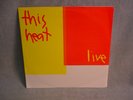 THIS HEAT LIVE VINYL LP CHARLES BULLEN,HAYWARD,WILLIAMS