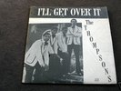 The Thompsons - I'll Get Over It - Group Soul/Funk LP