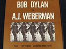 BOB DYLAN VS. A.J. WEBERMAN - RARE RECALLED ORIGINAL