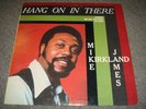 Mike Kirkland HANG ON IN THERE Bryan 9001 Original Soul