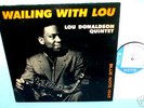 LOU DONALDSON : Wailing BLUE NOTE 1545 Mono DG ORIG LP