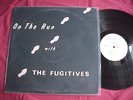 THE FUGITIVES 