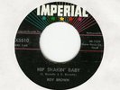 ROCKABILLY / ROY BROWN / HIP SHAKIN' BABY / IMPERIAL