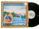 SHIVKUMAR SHARMA plays santoor LP on RAVI SHANKAR NM