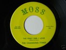 CHANGING TYMES  Only Girl I Love MOSS RARE LISTEN