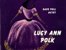 LUCY ANN POLK,  DAVE PELL OCTET,  TREND 10
