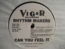 RHYTHM MAKERS-ZONE/CAN U FEEL IT 12