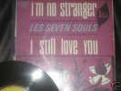 Seven Souls. I Still Love You.  Epic. p/s ORIGINAL