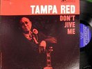 Tampa Red - Dont Jive Me - Bluesville - Blues LP