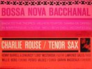 Charlie Rouse-Bossa Nova Bacchanal-Blue Note 8419-NM